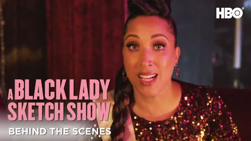 image 0 A Black Lady Sketch Show : A Day On Set With Robin Thede : Hbo