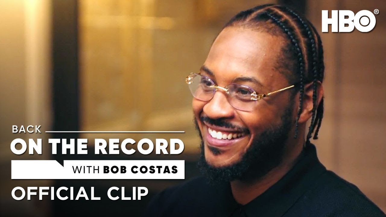 Back On The Record With Bob Costas: Carmelo Anthony Doesn't Mind Being A Villain (clip) : Hbo