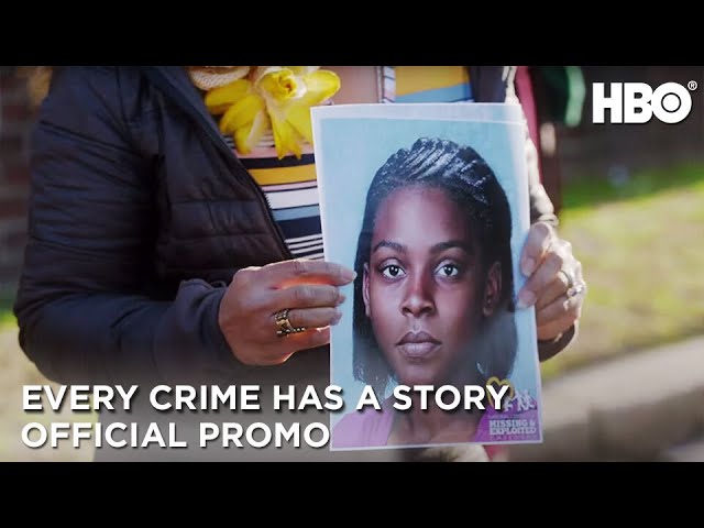 Every Crime Has A Story : Official Promo : Hbo