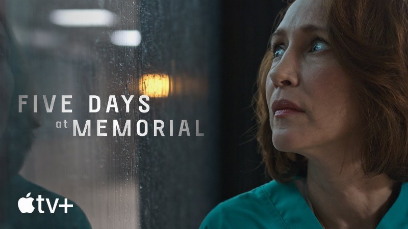 Five Days At Memorial — Official Trailer : Apple Tv+