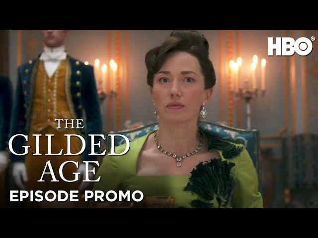 Gilded Age: Season 1 : Episode 3 Promo : Hbo