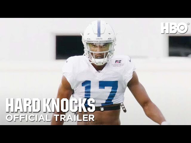 Hard Knocks In Season: The Indianapolis Colts : Official Trailer : Hbo