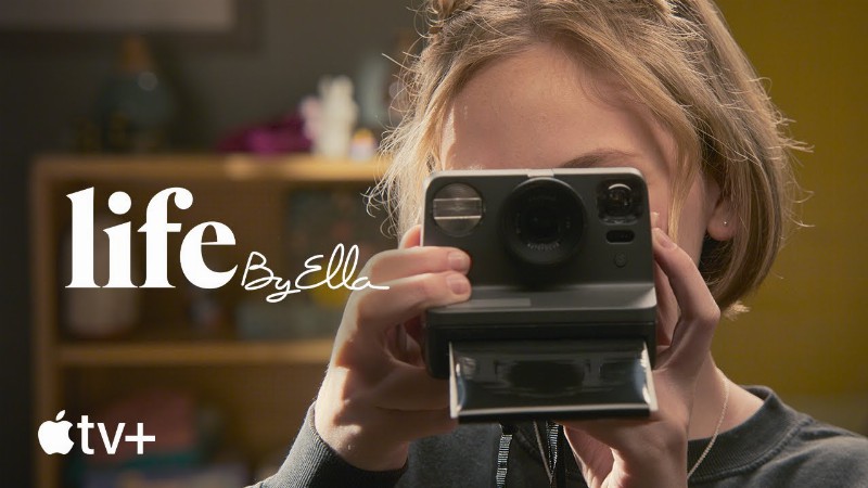 Life By Ella — Official Trailer : Apple Tv+