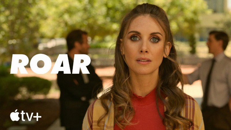 image 0 Roar — Official Trailer : Apple Tv+