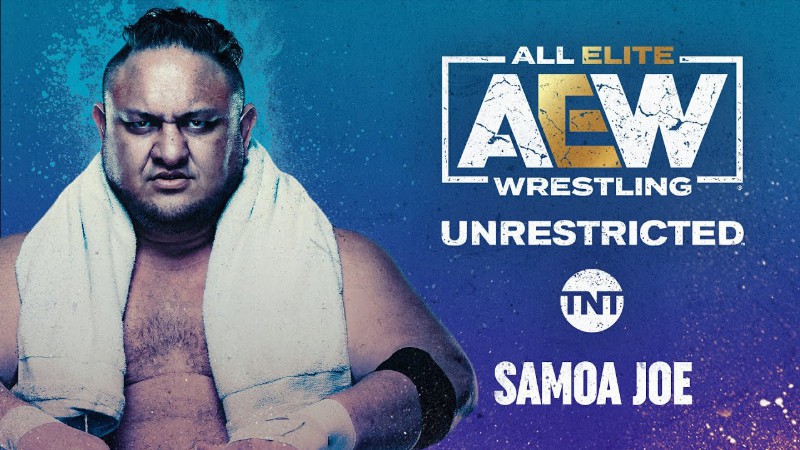 Samoa Joe : Aew Unrestricted Podcast
