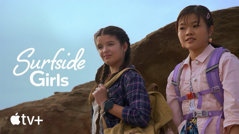 Surfside Girls — First Look : Apple Tv+