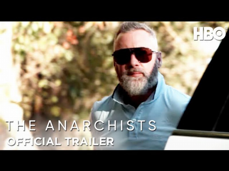 image 0 The Anarchists : Official Trailer : Hbo