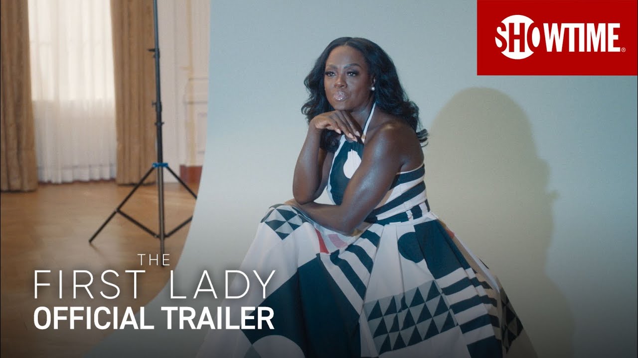 image 0 The First Lady (2022) Official Trailer : Showtime