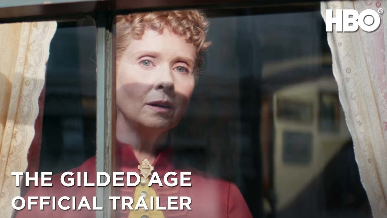 image 0 The Gilded Age : Official Trailer : Hbo