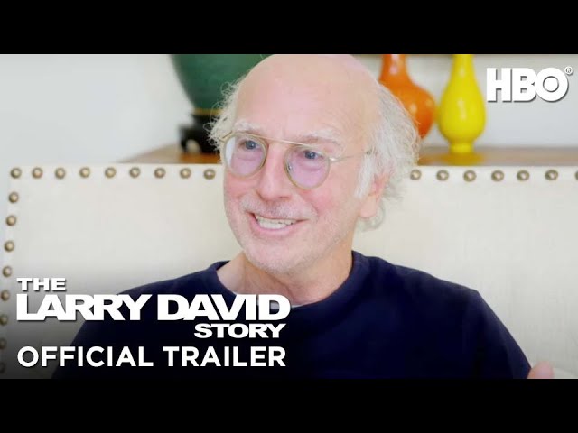 image 0 The Larry David Story : Official Trailer : Hbo