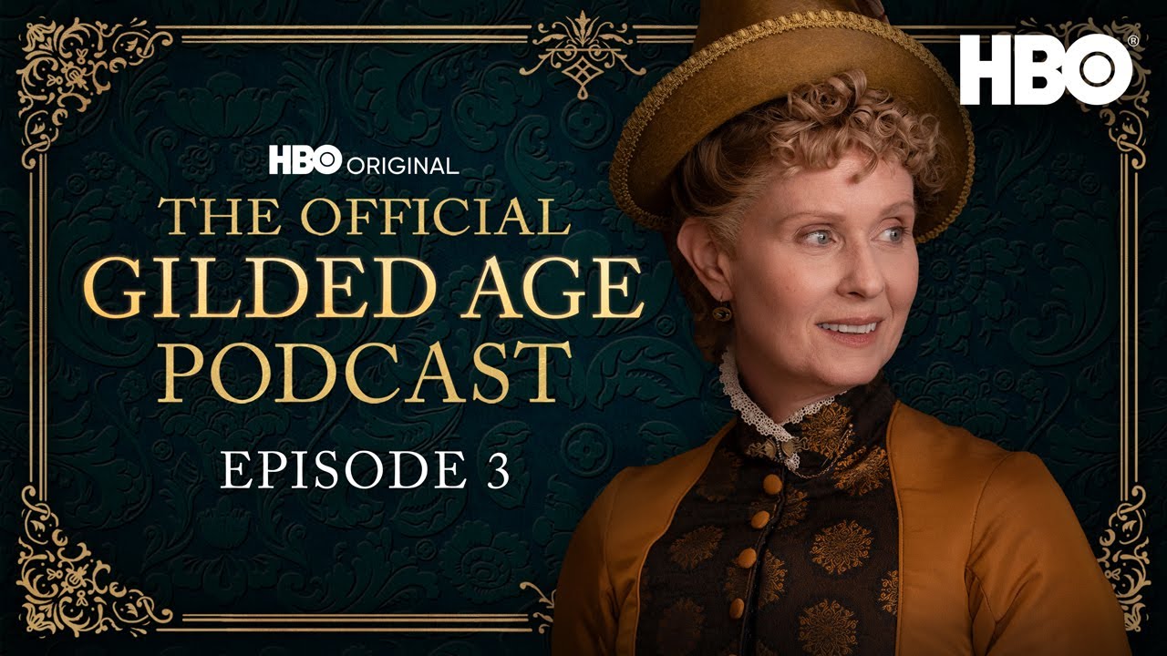 image 0 The Official Gilded Age Podcast : Ep. 3 “face The Music” : Hbo