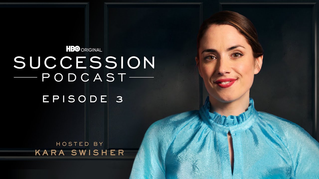 The Official Succession Podcast With Kara Swisher (season 3 Episode 3) : Hbo