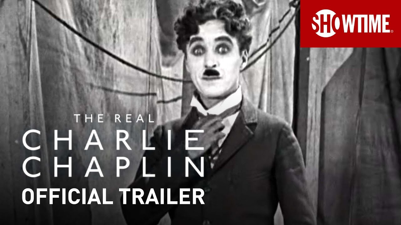The Real Charlie Chaplin (2021) Official Trailer : Showtime Documentary Film