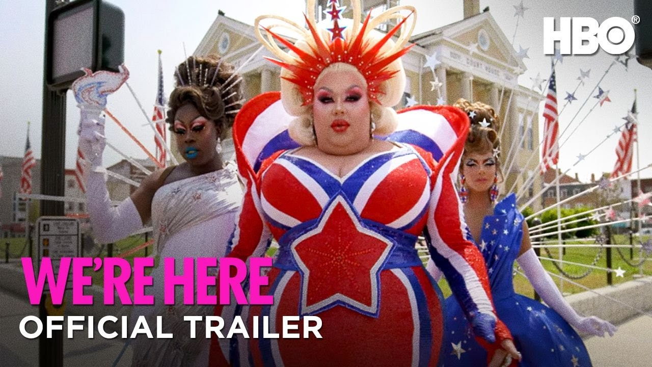 image 0 We're Here Season 2: Official Trailer : Hbo